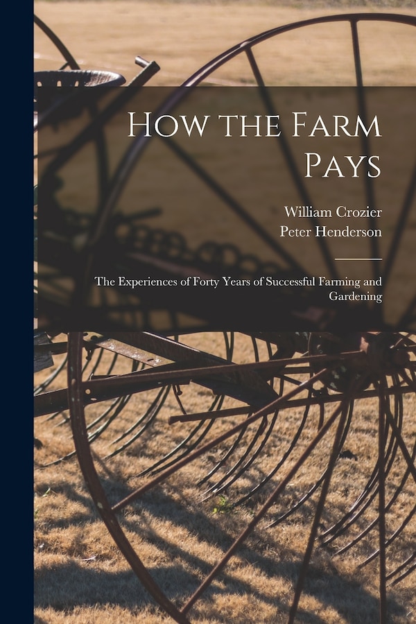 How the Farm Pays by William Crozier, Paperback | Indigo Chapters