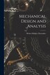 Mechanical Design and Analysis by Robert Ridgley Slaymaker, Paperback | Indigo Chapters