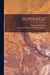 Silver Islet [microform] by Thomas 1834-1907 MacFarlane, Paperback | Indigo Chapters