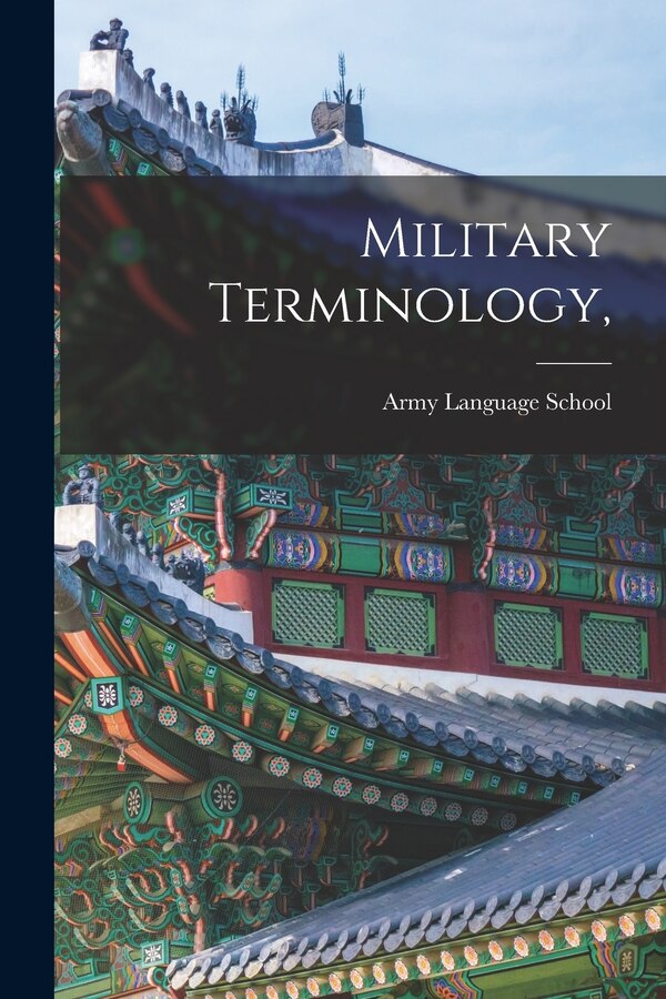 Military Terminology by Army Language School (U S ), Paperback | Indigo Chapters