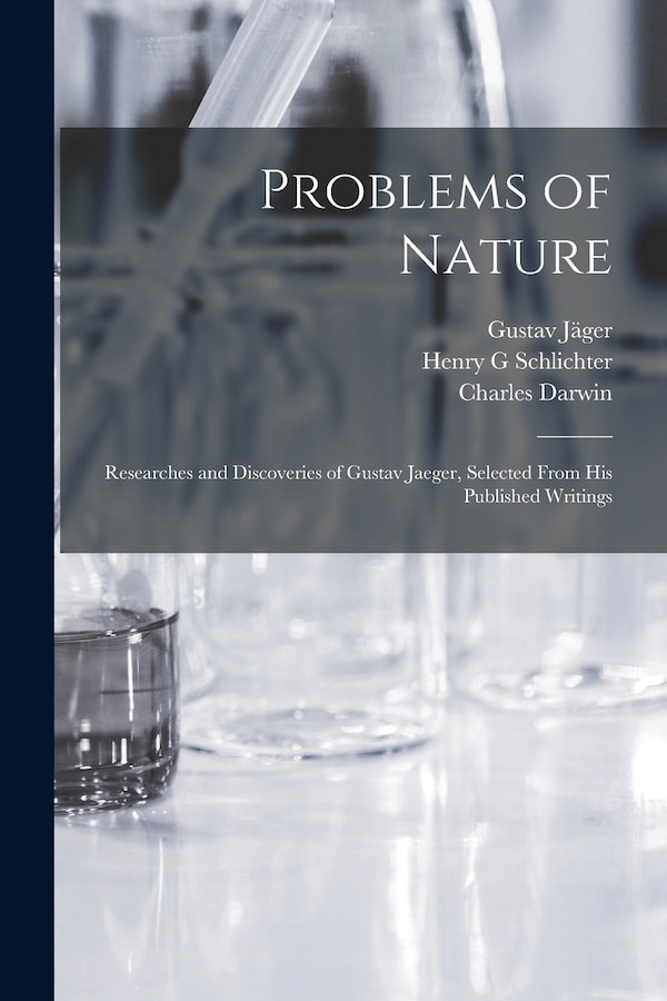 Problems of Nature by Gustav 1832-1917 Jäger, Paperback | Indigo Chapters