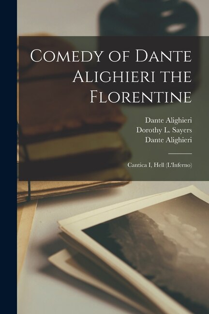 Comedy of Dante Alighieri the Florentine, Paperback | Indigo Chapters