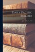 Daily Pacific Builder; July 15-Dec. 31 1912 by Anonymous Anonymous, Paperback | Indigo Chapters