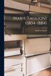 Marie Taglioni (1804-1884) by André 1887-1933 Levinson, Paperback | Indigo Chapters