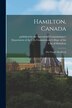 Hamilton Canada [microform] by Published by the Assessment Commissio, Paperback | Indigo Chapters