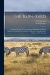 The Barn-yard by D H (Daniel Harrison) 182 Jacques, Paperback | Indigo Chapters