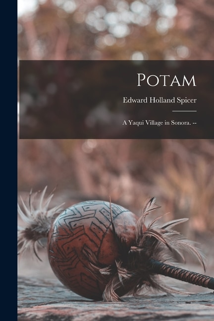 Potam by Edward Holland 1906- Spicer, Paperback | Indigo Chapters