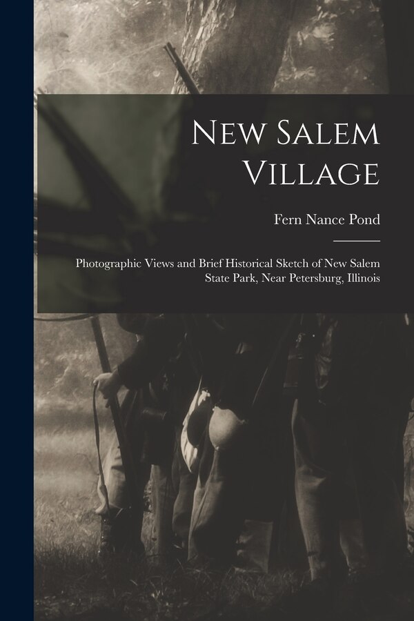New Salem Village by Fern Nance Pond, Paperback | Indigo Chapters