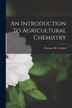 An Introduction To Agricultural Chemistry by Norman M Comber, Paperback | Indigo Chapters