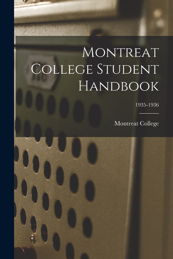 Montreat College Student Handbook; 1935-1936, Paperback | Indigo Chapters