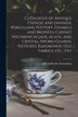 Catalogue of Antique Chinese and Japanese Porcelains Pottery Enamels and Bronzes Cabinet Specimens in Jade Agate and Crystal | Indigo Chapters
