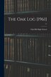 The Oak Log [1961]; 15 by N C ) Oak Hill High School (Lenoir, Paperback | Indigo Chapters