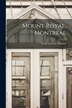 Mount Royal Montreal [microform] by Frederick Law 1822-1903 Olmsted, Paperback | Indigo Chapters