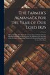 The Farmer's Almanack for the Year of Our Lord 1825 [microform] by Anonymous, Paperback | Indigo Chapters