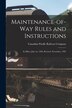 Maintenance-of-way Rules and Instructions [microform] by Canadian Pacific Railway Company, Paperback | Indigo Chapters