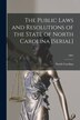 The Public Laws and Resolutions of the State of North Carolina [serial]; 1861, Paperback | Indigo Chapters