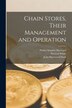 Chain Stores [microform] Their Management and Operation by Walter Sumner 1894- Hayward, Paperback | Indigo Chapters
