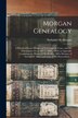 Morgan Genealogy by Nathaniel H (Nathaniel Harri Morgan, Paperback | Indigo Chapters
