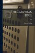 The Carveran [1961]; 1961 by N C ) Carver College (Charlotte, Paperback | Indigo Chapters