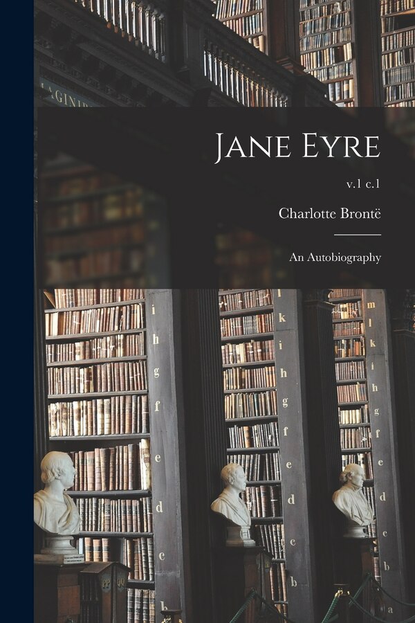 Jane Eyre by Charlotte 1816-1855 Brontë, Paperback | Indigo Chapters