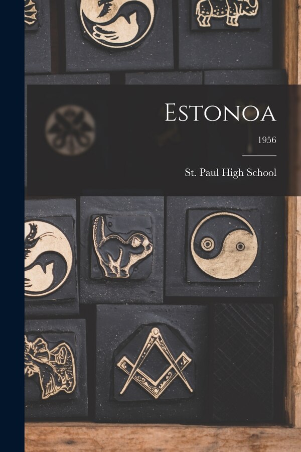 Estonoa; by St Paul High School
