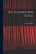 The Elizabethan Stage; 4 by E K (Edmund Kerchever) 1 Chambers, Paperback | Indigo Chapters