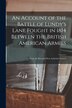 An Account of the Battle of Lundy's Lane Fought in 1814 Between the British American Armies [microform] by Anonymous, Paperback | Indigo Chapters