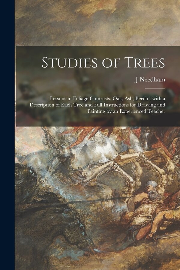 Studies of Trees by J Needham, Paperback | Indigo Chapters