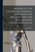 Memoir of the Celebrated Admiral Adam John De Krusenstern the First Russian Circumnavigator [microform] by John Ross, Paperback | Indigo Chapters