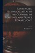 Illustrated Historical Atlas of the Counties of Hastings and Prince Edward Ont. [microform] by H Belden & Co, Paperback | Indigo Chapters