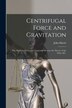 Centrifugal Force and Gravitation [microform] by John Harris, Paperback | Indigo Chapters