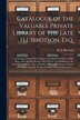 Catalogue of the Valuable Private Library of the Late H.J. Ibbotson Esq. [microform] by H J (Henry John) 1839-1883 Ibbotson, Paperback