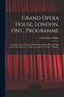Grand Opera House London Ont. Programme [microform] by Ont ) Grand Opera House (London, Paperback | Indigo Chapters