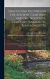 Gravestone Records in the Ancient Cemetery and the Woodside Cemetery Yarmouth Massachusetts by George Ernest 1860-1941 Bowman, Hardcover