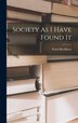 Society As I Have Found It by Ward Mcallister, Hardcover | Indigo Chapters