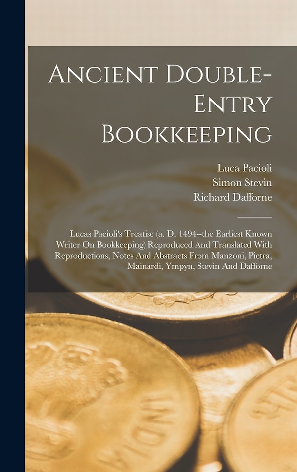 Ancient Double-entry Bookkeeping by Luca Pacioli, Hardcover | Indigo Chapters