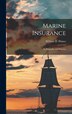 Marine Insurance by William D Winter, Hardcover | Indigo Chapters
