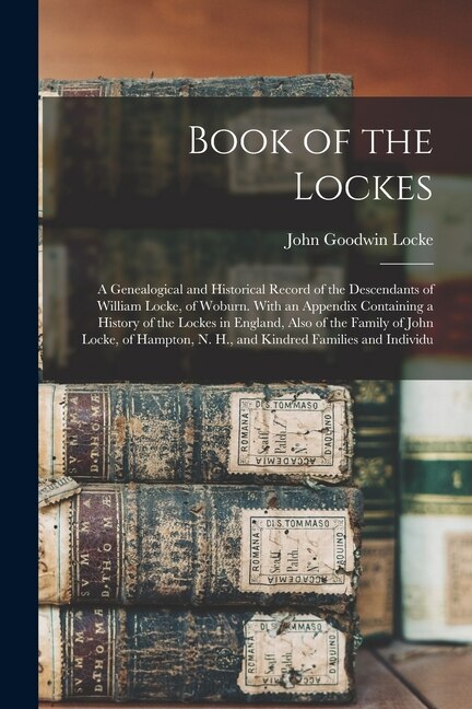 Book of the Lockes by John Goodwin Locke, Paperback | Indigo Chapters