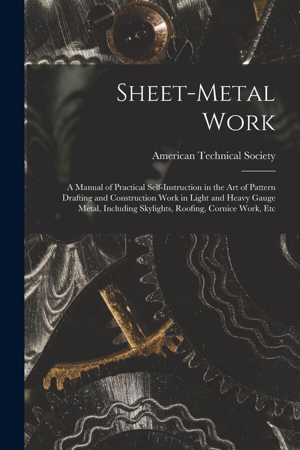 Sheet-Metal Work by American Technical Society, Paperback | Indigo Chapters