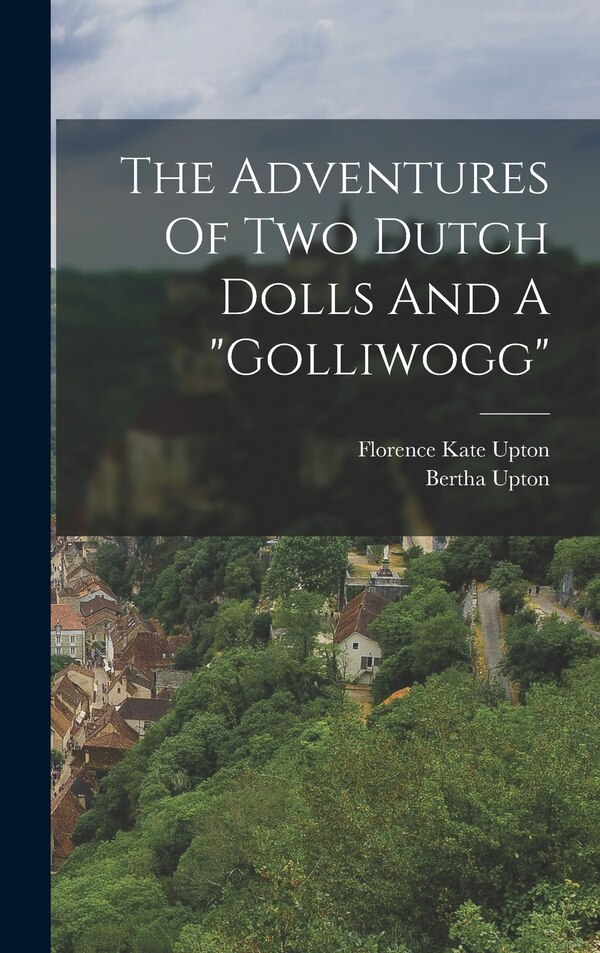 golliwogg by Bertha Upton, Hardcover | Indigo Chapters