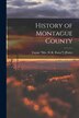 History of Montague County by Fannie Mrs W R Potter] [Potter, Paperback | Indigo Chapters