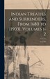 Indian Treaties and Surrenders From 1680 to [1903] Volumes 1-2 by Canada Canada, Hardcover | Indigo Chapters
