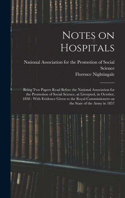 Notes on Hospitals by Florence Nightingale, Hardcover | Indigo Chapters