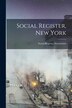 Social Register New York by Social Register Association (U S ), Paperback | Indigo Chapters