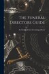 The Funeral Directors Guide by H Cloud] [From Old Catalog] [Bryan, Paperback | Indigo Chapters