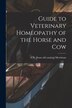 Guide to Veterinary Homeopathy of the Horse and Cow by S N [From Old Catalog] Merriman, Paperback | Indigo Chapters