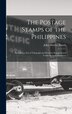 The Postage Stamps of the Philippines by John Murray Bartels, Hardcover | Indigo Chapters