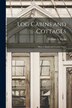 Log Cabins and Cottages by William S Wicks, Paperback | Indigo Chapters