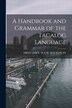 A Handbook and Grammar of the Tagalog Language by First Lieut W E W Mackinlay, Paperback | Indigo Chapters