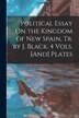 Political Essay On the Kingdom of New Spain Tr. by J. Black. 4 Vols. [And] Plates by Anonymous Anonymous, Paperback | Indigo Chapters